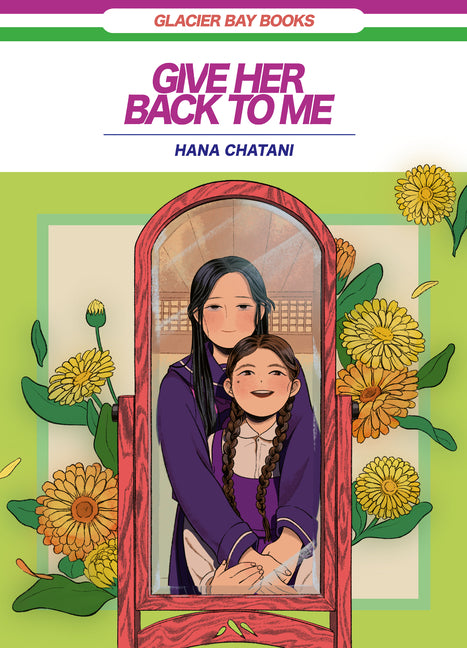 Paperback book titled "Give Her Back to Me" by Glacier Bay Books, featuring the cover design and artwork.