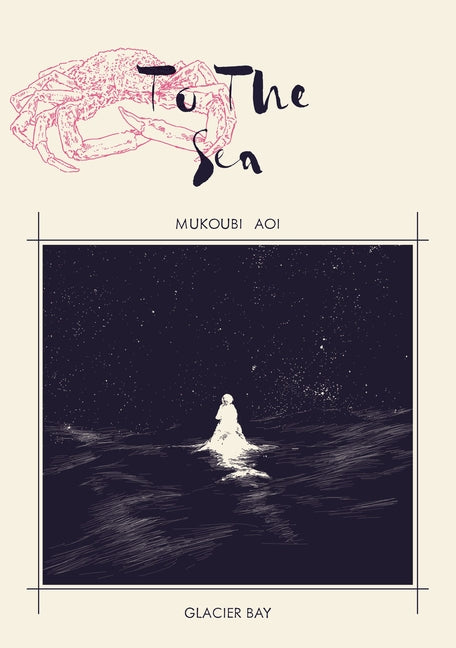 Paperback book titled "To the Sea" by Glacier Bay Books, featuring a cover image with ocean and beach scenery.