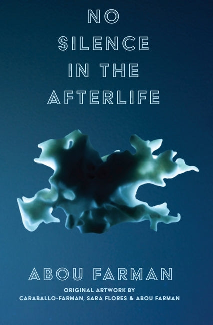 Paperback of "No Silence in the Afterlife" by Noemi Press, featuring the book cover with abstract artwork and title text.