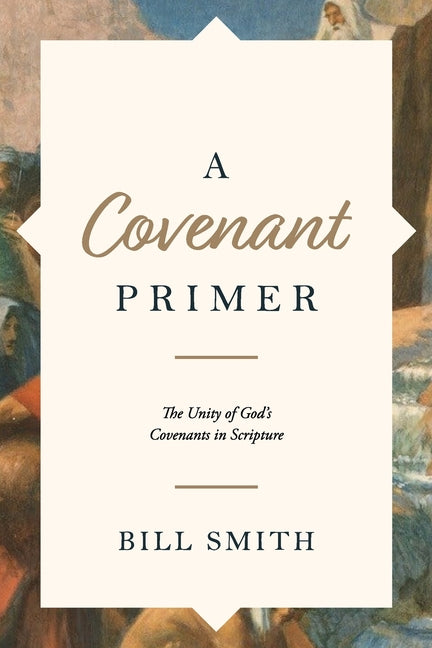 Paperback book titled "A Covenant Primer" by Athanasius Press, showing the front cover with religious and scriptural design elements.