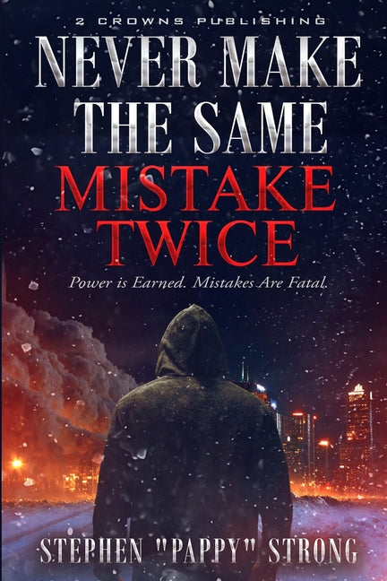 Paperback book titled "Never Make the Same Mistake Twice" by 2 Crowns Publishing, featuring a cover with bold text and colorful design.