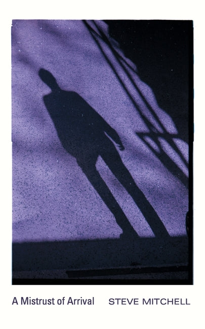 Paperback copy of "A Mistrust of Arrival: A Memoir with Movies" by Scuppernong Editions, featuring the book cover design.