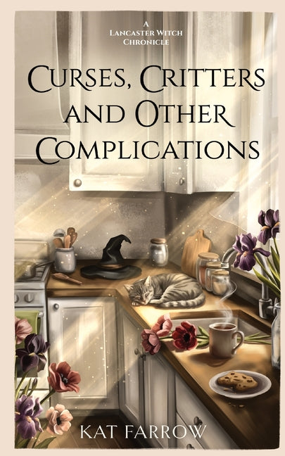 Paperback book titled "Curses, Critters, and Other Complications" by Loreweaver Press LLC with a colorful cover illustration.