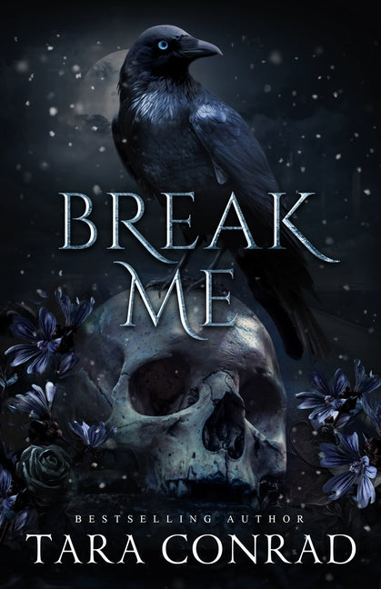 Paperback of "Break Me" by His One, Her Only Publishing, featuring a cover with dark and moody artwork.