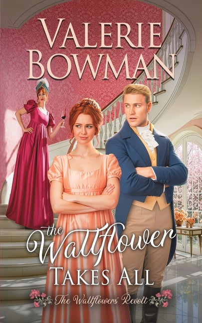 Paperback copy of "The Wallflower Takes All" by Valerie Bowman Books, showing the book cover with title and author.