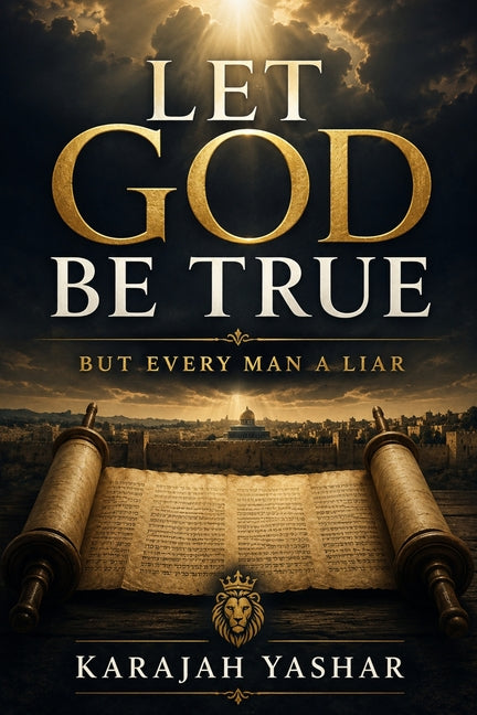 Paperback copy of "Let God Be True: But Every Man a Liar" by Passed Over Press, featuring the book cover with title and author.