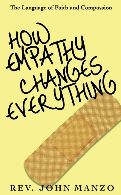 Paperback book titled "How Empathy Changes Everything" by Abigail Baia, featuring a cover with empathetic imagery and warm colors.
