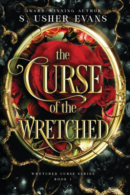 A paperback copy of "The Curse of the Wretched" by Sun's Golden Ray Publishing, LLC, featuring a dark fantasy-themed cover art.