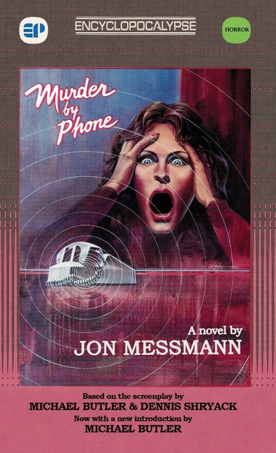 Mass market paperback of "Murder by Phone" novelization by Encyclopocalypse Publications, featuring cover art with vintage phone imagery.