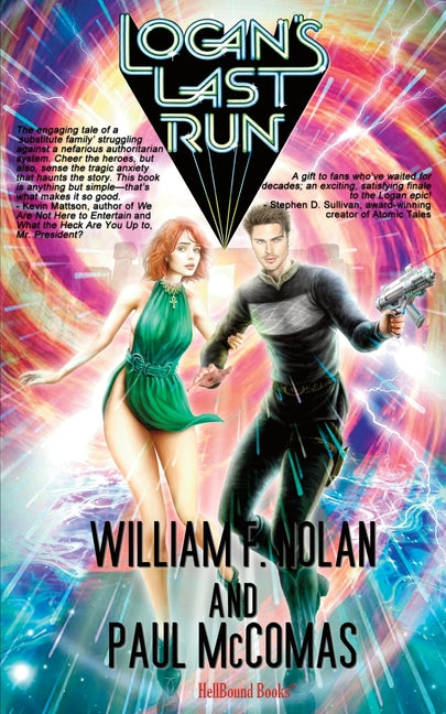 Paperback of Logan's Last Run novel by Hellbound Books Publishing LLC, featuring the book cover with title and author details.
