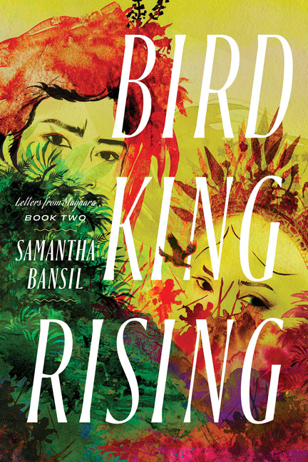 Paperback copy of Bird King Rising: Letters from Maynara Book 2 by Bindery Books, showing the book cover with title and author.