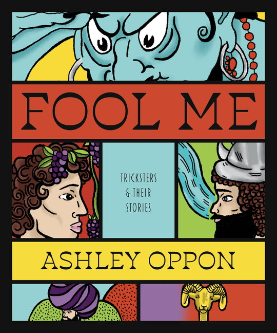 Paperback of "Fool Me: Tricksters and Their Stories" by Crossed Crow Books, featuring a colorful cover illustration.