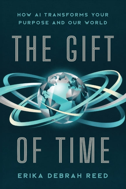 Paperback book titled "The Gift of Time: How AI Transforms Your Purpose and Our World" by Thought Leader Academy Publishing.