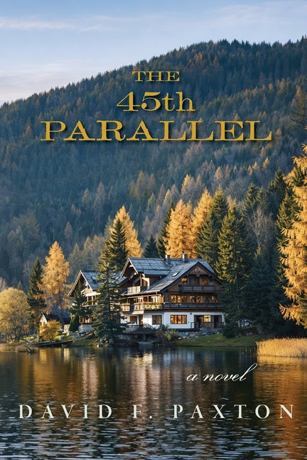 Paperback book titled "The 45th Parallel" by Mission Point Press, featuring a cover image with scenic landscape artwork.