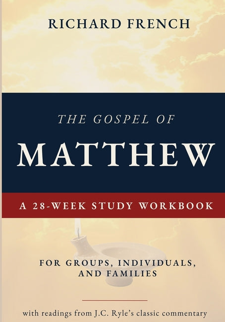 Paperback workbook titled "The Gospel of Matthew," designed for groups, individuals, and families, by Indie Pen Press.