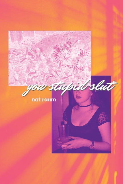 Paperback book titled "You Stupid Slut" by Ramenpubs, featuring a cover with bold typography and eye-catching design elements.