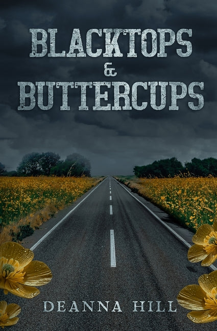 Paperback of "Blacktops & Buttercups" by Azala Press, featuring the book cover with artistic design and title text.