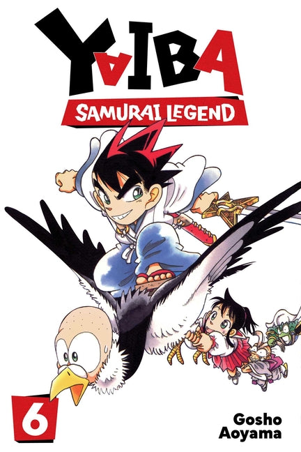 Paperback of Yaiba: Samurai Legend, Vol. 6 manga by Viz Media featuring colorful cover art with characters in action.