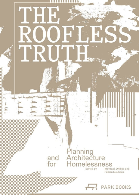 Paperback book titled "The Roofless Truth: Planning and Architecture for Homelessness" by Park Publishing, showing the cover design.