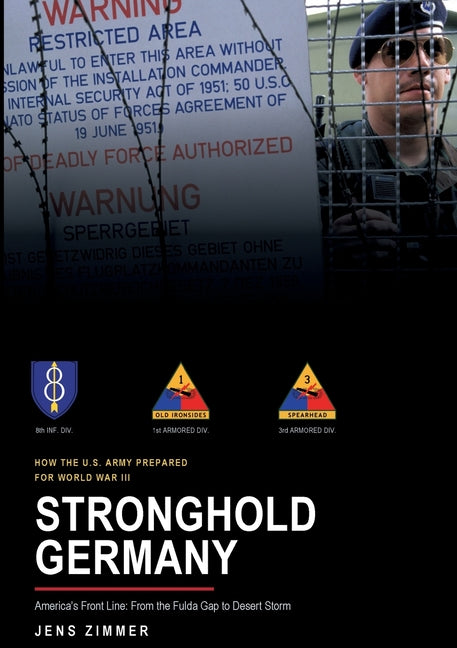 Paperback book titled "Stronghold Germany: America's Front Line" by Bod - Books on Demand, featuring a cover with military images.