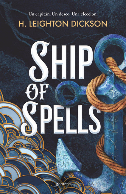 Paperback of "Ship of Spells" Spanish edition by Montena, showing the book cover with colorful mystical artwork.