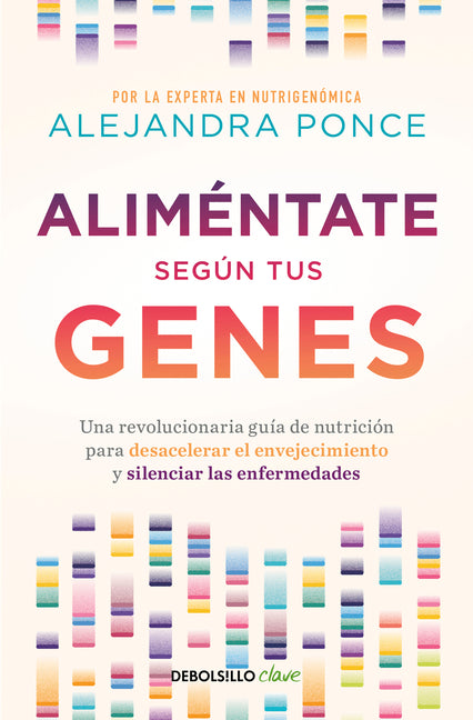Paperback book titled "Eat According to Your Genes" by Alimã(c)Ntate Segã°n Tus Genes, published by Debolsillo.