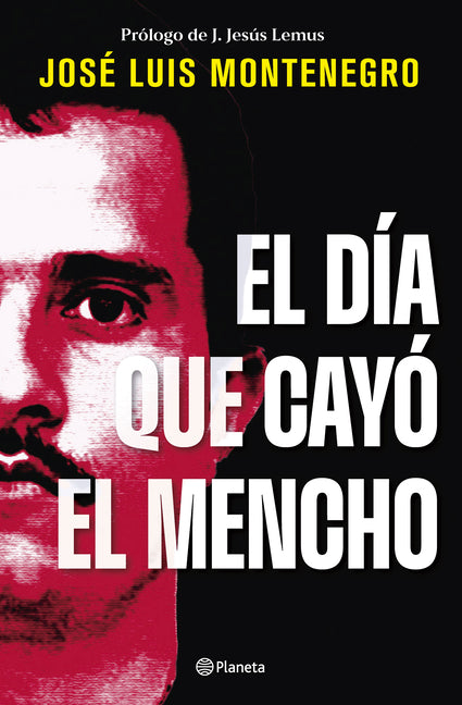 Paperback book titled "El Día Que Cayó El Mencho" by Planeta Publishing, featuring a cover with a dramatic design.