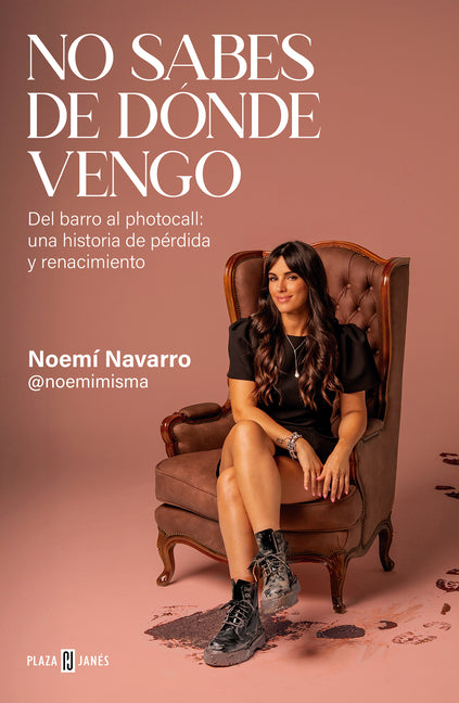 Paperback of "No Sabes de Dónde Vengo / You Don't Know Where I Come From" by Plaza & Janes Editores, S.A., with book cover image.