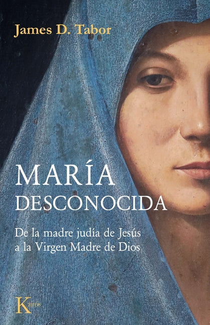 Paperback book titled "María Desconocida" by Editorial Kairos, featuring a cover illustration related to the Virgin Mary and religious themes.