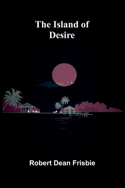Paperback of The Island of Desire by Alpha Edition, featuring the book cover with tropical island scenery and title text.