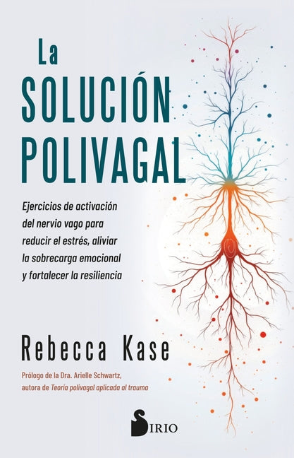 Paperback of La Solucion Polivagal by Editorial Sirio featuring the book cover with title and author details.