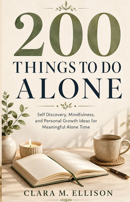 Paperback book titled "200 Things to Do Alone" by Independently Published, featuring a colorful cover with self-discovery and mindfulness activities.