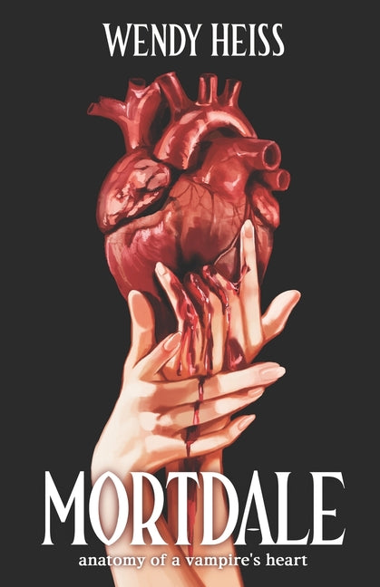 Paperback book titled Mortdale: Anatomy of a Vampire's Heart, showing the cover with dark, gothic artwork.