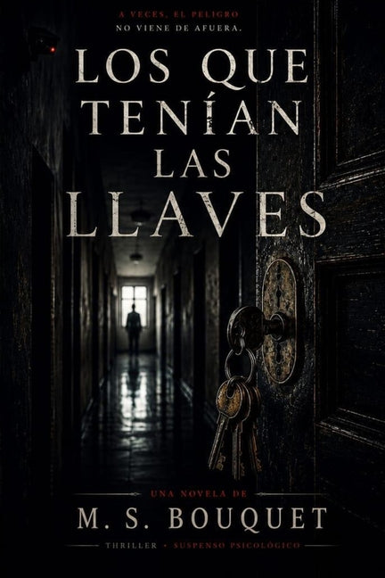 Paperback of "Los Que Tenian Las Llaves" by Independently Published, showing the book cover with title and author details.