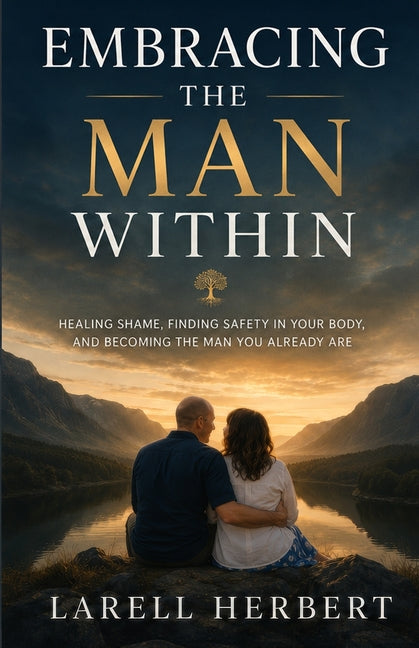 Paperback book titled "Embracing The Man Within" by Independently Published, showing the cover with a man embracing himself.
