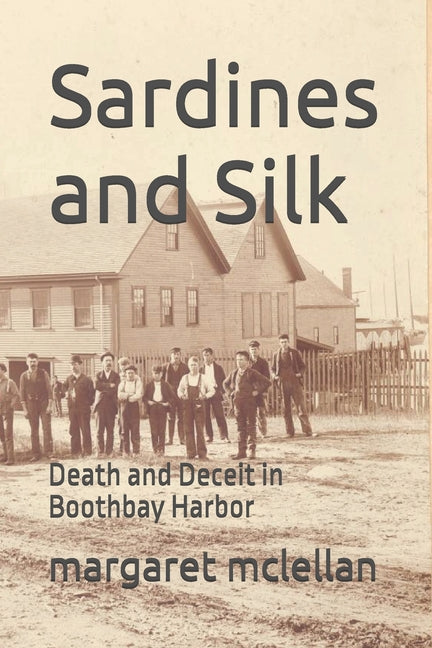 Paperback novel "Sardines and Silk" by Independently Published, featuring a mysterious cover with nautical and silk motifs.