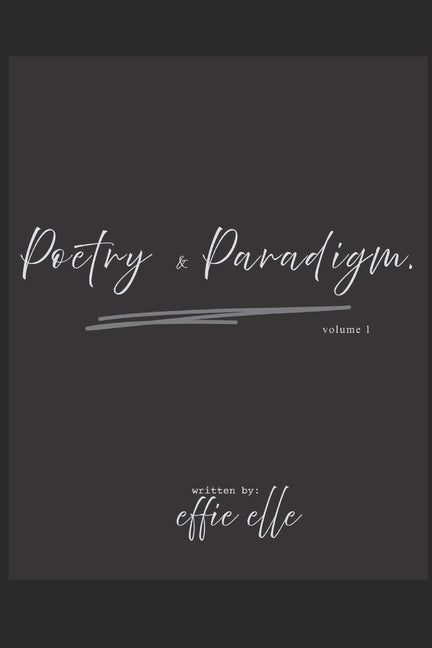 Paperback copy of Poetry & Paradigm by Independently Published, featuring a cover with poetic imagery and a clean design.