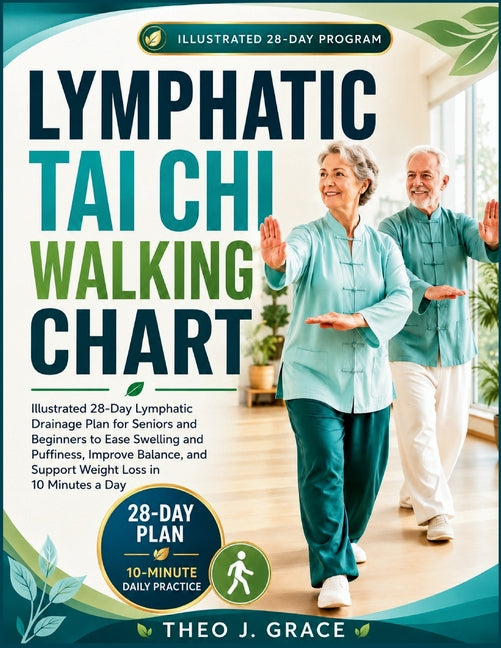 Paperback Lymphatic Tai Chi Walking Chart with illustrated 28-day drainage plan for seniors and beginners to reduce swelling and improve balance