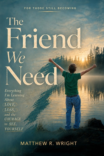 Paperback book titled "The Friend We Need" by Independently Published, showing its cover with a heartfelt design.