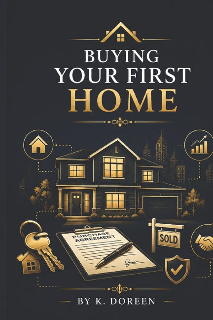 Paperback book titled "Buying Your First Home" by Independently Published, featuring a cover with house illustrations and guidance tips.