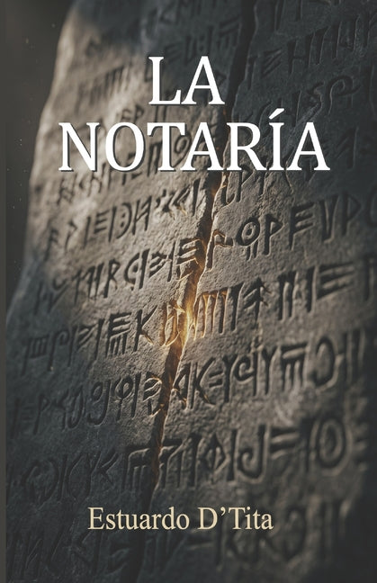 Paperback copy of "La Notaría" by Independently Published, featuring its cover design with title text.