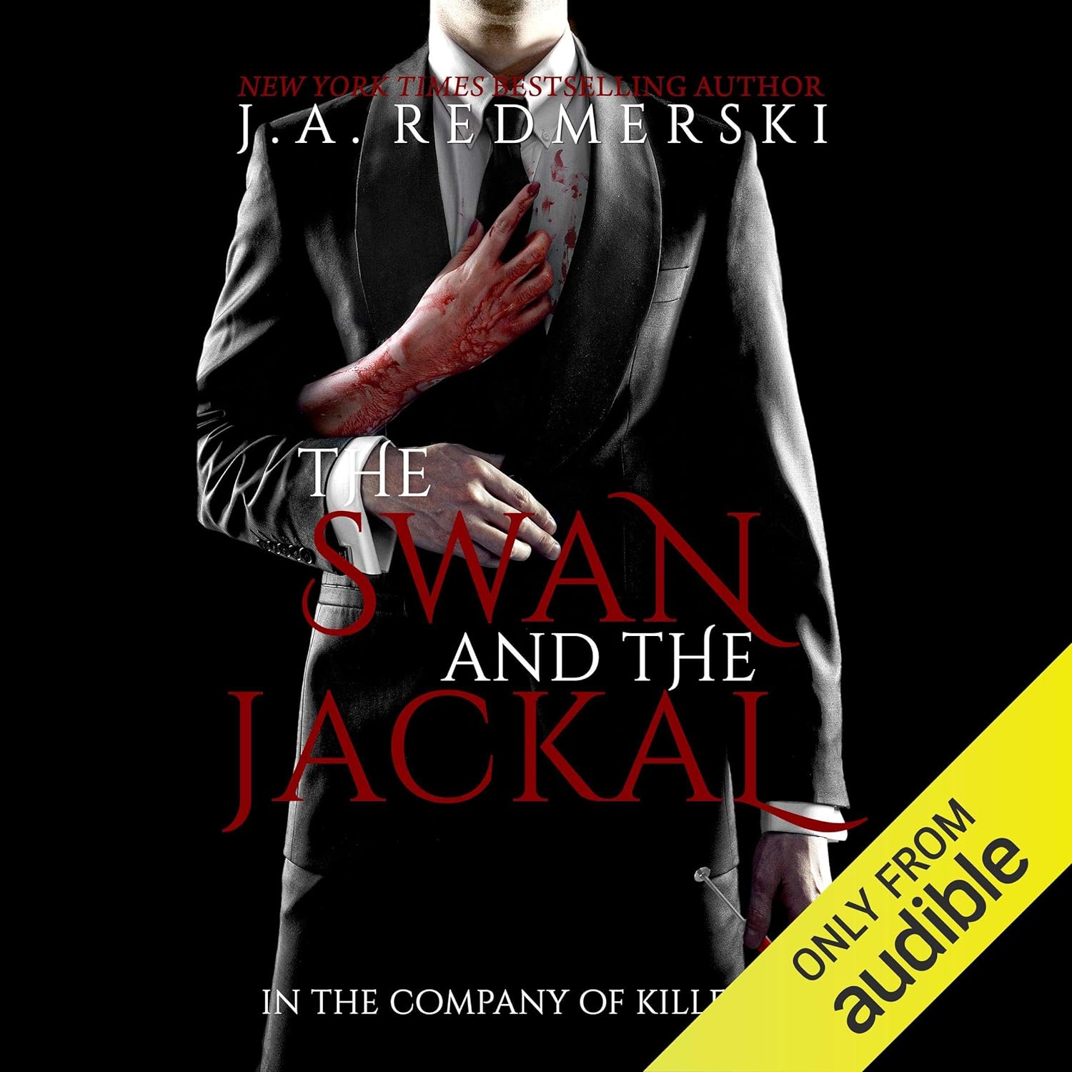 The Swan and the Jackal (In the Company of Killers #3) - SureShot Books Publishing LLC