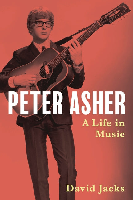 Paperback of Peter Asher: A Life in Music by Backbeat Books, featuring a cover image with book title and author details.