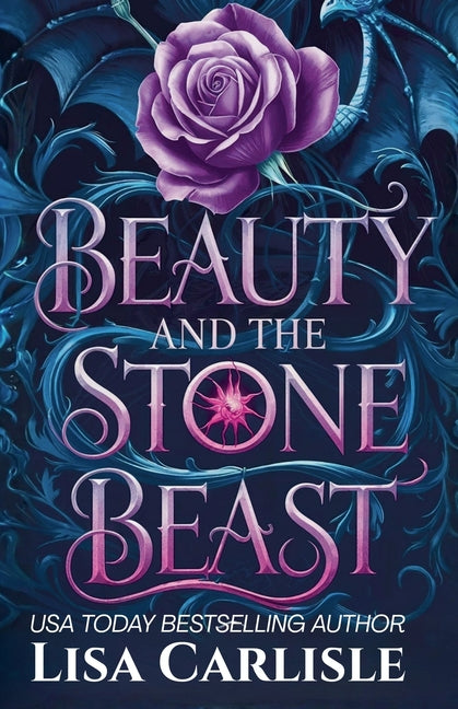 Paperback of Beauty and the Stone Beast by Lisa Carlisle featuring a fantasy cover with mystical stone elements.