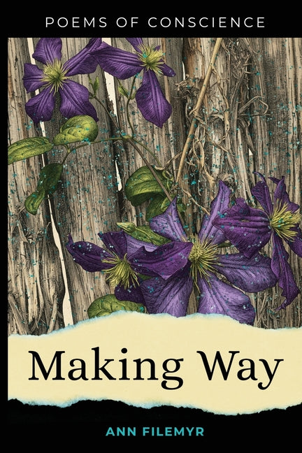 Paperback of Making Way: Poems of Conscience by Renegade Oracle Press, featuring poetic pages with a textured cover design