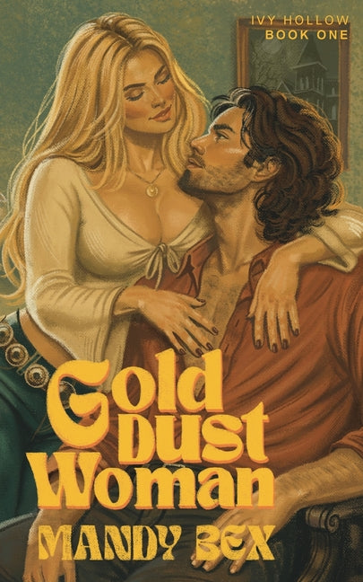 Paperback copy of Gold Dust Woman novel by Mandy Bex, featuring a cover with artistic gold and dark tones.
