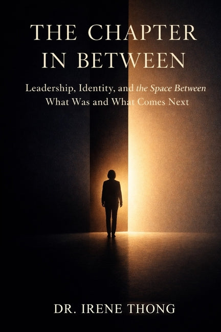 Paperback book titled "The Chapter In Between" by Ignitexy LLC, exploring leadership and identity in transitional moments.