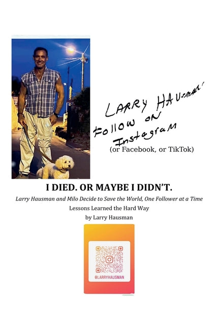 Paperback book titled "I Died. Or Maybe I Didn't." by Larry&milo with a colorful cover design.