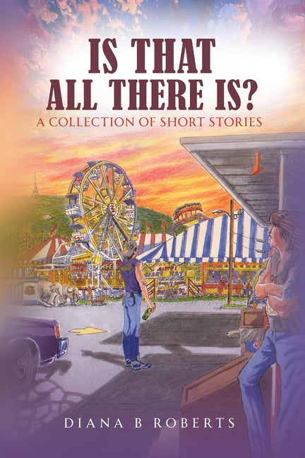 Paperback of "Is That All There Is?" by Diana B. Roberts featuring the book cover with title and author's name.