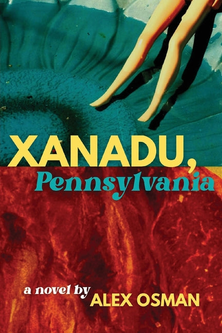 Paperback of Xanadu, Pennsylvania by Filthy Loot featuring a detailed cover design.